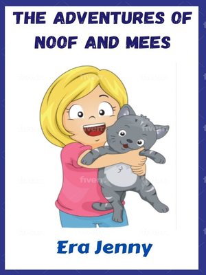 cover image of The adventures of Noof and Mees